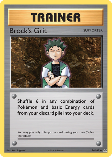 brock's pokemon cards Energy cards attached to that Pokemon cant be removed by your opponents attacks or Trainer cards BROCK'S SCOUTING - 146/159 -
