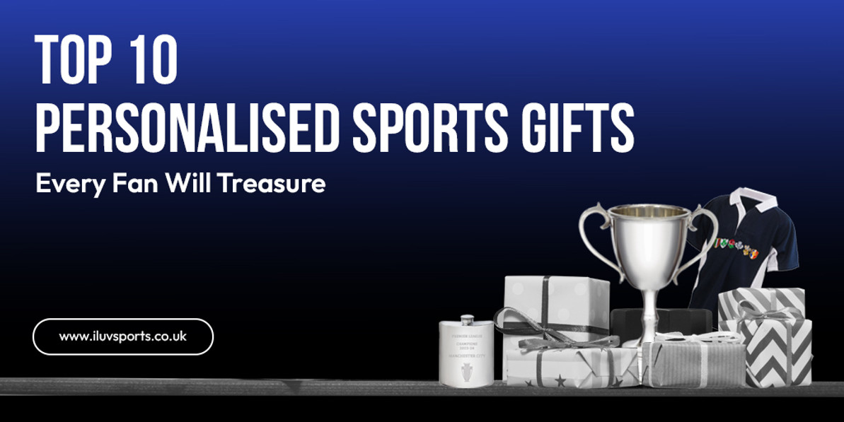 Top 10 Personalised Sports Gifts Every Fan Will Treasure