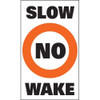Taylor Made Sur-Mark Buoy Label - Slow No Wake, 13" x 24" #46181