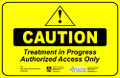 Biosecurity Signage SIGN - "Treatment in Progress" 11" X 17" (SIGN 