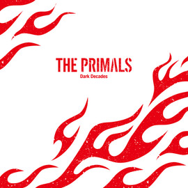 THE PRIMALS - Dark Decades