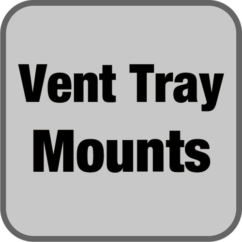 Vent Tray Mounts
