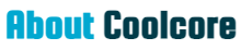 About Coolcore
