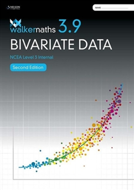 WALKER MATHS 3.9 BIVARIATE DATA (2ND EDITION) 9780170462297