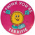 I THINK YOURE TERRIFIC STICKERS