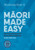 MAORI MADE EASY KETE 6 WORKBOOK 9780143774532