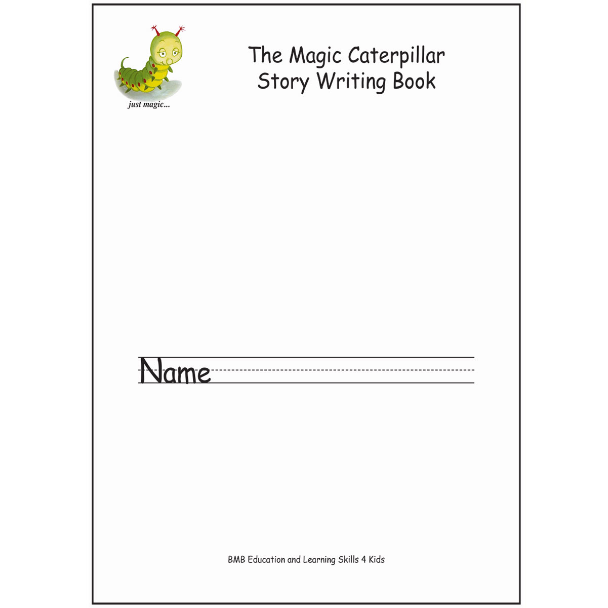 THE MAGIC CATERPILLAR STORY WRITING BOOK