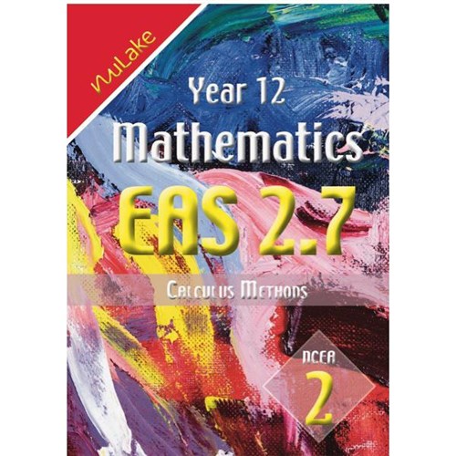 NULAKE MATHEMATICS EAS 2.7 CALCULUS METHODS L2 WORKBOOK 9781927164129