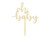 Topper drewniany Oh baby, 17cm