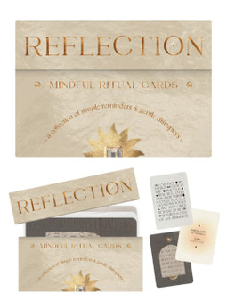 Reflection — Mindful Ritual Cards: A collection of simple reminders and gentle disruptors by Paige McLeod
