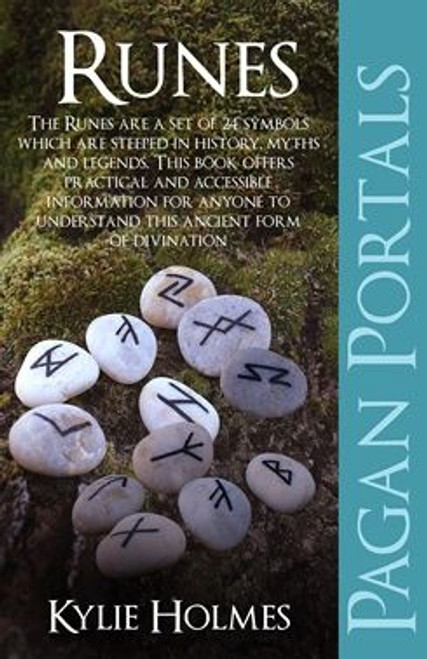 Pagan Portals Runes by Kylie Holmes