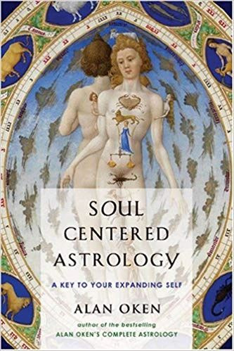 Soul Centred Astrology by Alan Oken