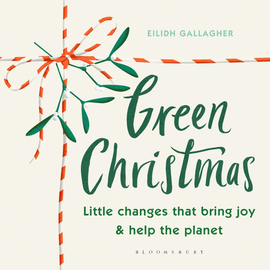 Green Christmas: Little Changes that Bring Joy & Help The Planet