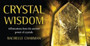 Crystal Wisdom Inspiration Cards by Rachelle Charman