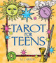 Tarot for Teens by M.J. Abadie