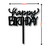 Acrylic Black Colour Letter Happy Birthday Cake Topper For Any Age Party Decoration Design Idea