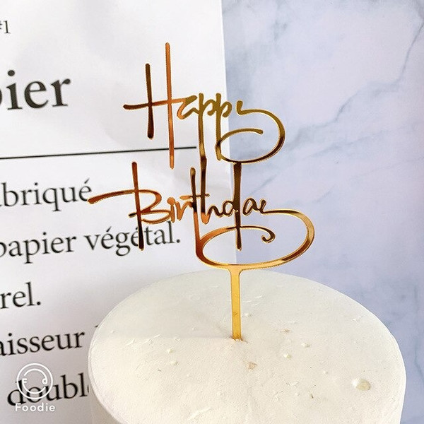 Acrylic Cake Topper For Any Age Happy Birthday With Writing Gold Letters Party Decoration Design Idea