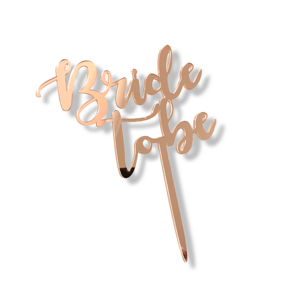 Acrylic Cake Topper With Bride To Be Rose Gold Letters For Wedding Bridal Shower Hen Party Decoration Design Idea