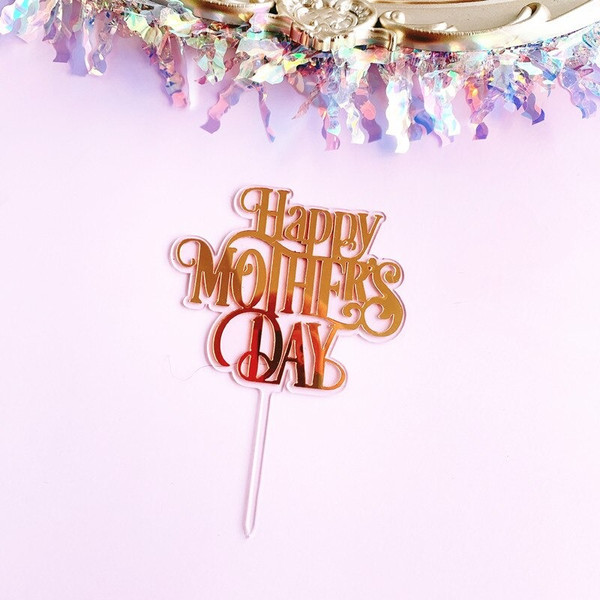 Acrylic Cake Topper For Happy Mother's Day With Gold Letters Clear Party Decoration Design Idea