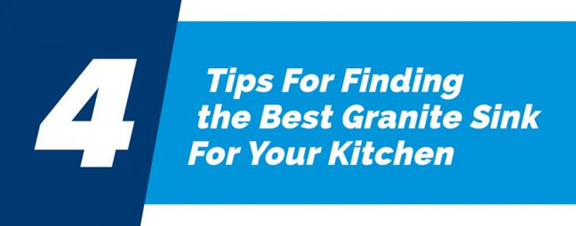 Tips For Finding the Best Granite Sink For Your Kitchen