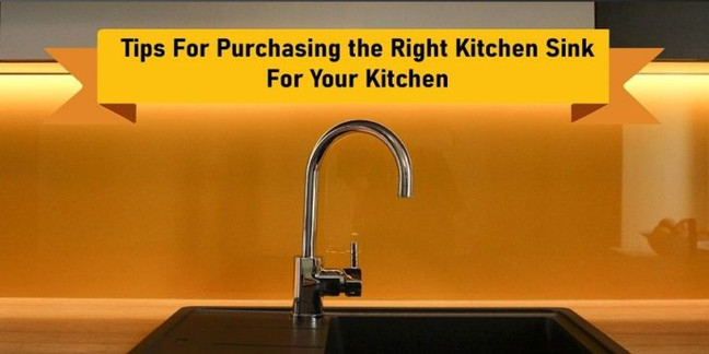 Tips For Purchasing the Right Kitchen Sink For Your Kitchen