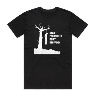 DEAD PEDOPHILES DONT REOFFEND