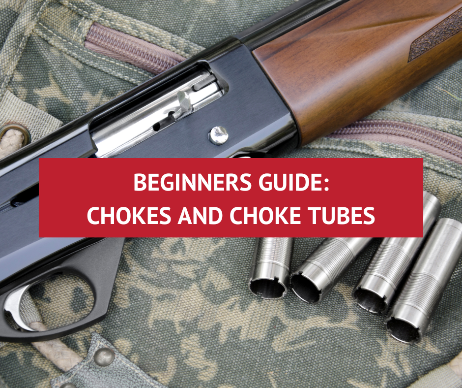 Beginners Guide to Chokes and Choke Tubes Canada First Ammo Corp.