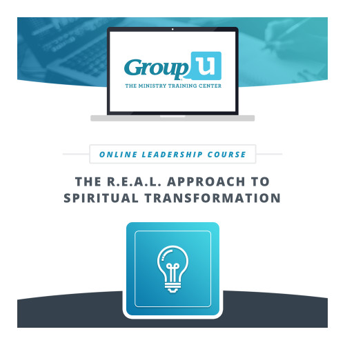 Group U - The R.E.A.L. Approach to Spiritual Transformation Group Publishing