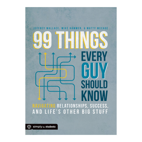 99 Things Every Guy Should Know Group Publishing