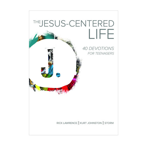 The Jesus-Centered Life: 40 Devotions for Teenagers Group Publishing