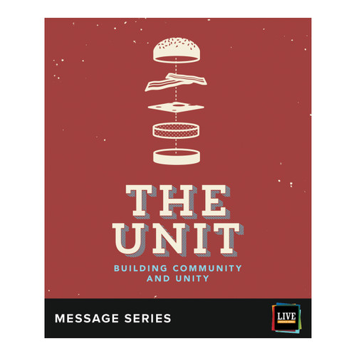 LIVE Message Series: The Unit