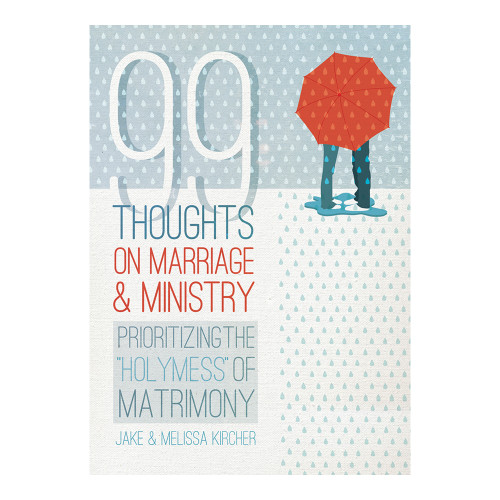 99 Thoughts on Marriage and Ministry Group Publishing