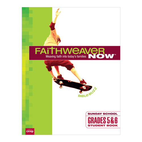 FaithWeaver NOW Grades 5 and 6 Student Book - Bible Buzz - Spring 2022