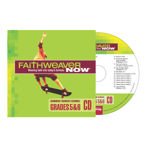 FaithWeaver NOW Grades 5 and 6 CD - Summer 2022
