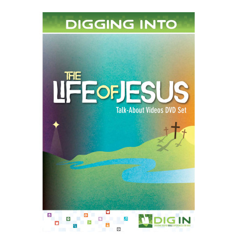DIG IN, Life of Jesus Talk-About Videos DVD Set Group Publishing