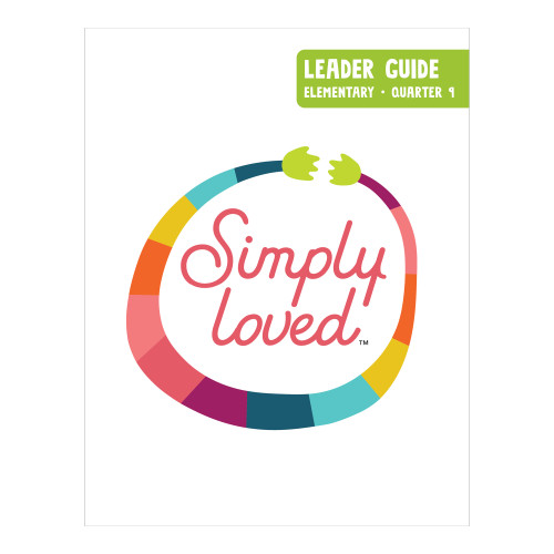 Simply Loved Elementary Leader Guide - Quarter 9