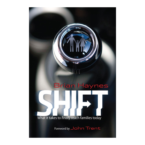 Shift: What it Takes to Finally Reach Families Today