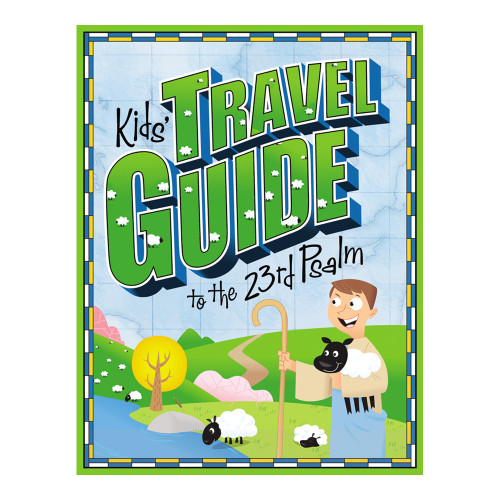 Kids' Travel Guide to the 23rd Psalm Group Publishing