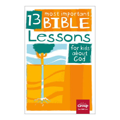 13 Most Important Bible Lessons for Kids about God