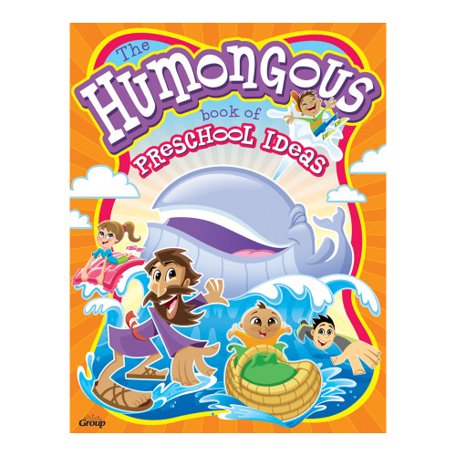 The Humongous Book of Preschool Ideas for Children's Ministry (download)