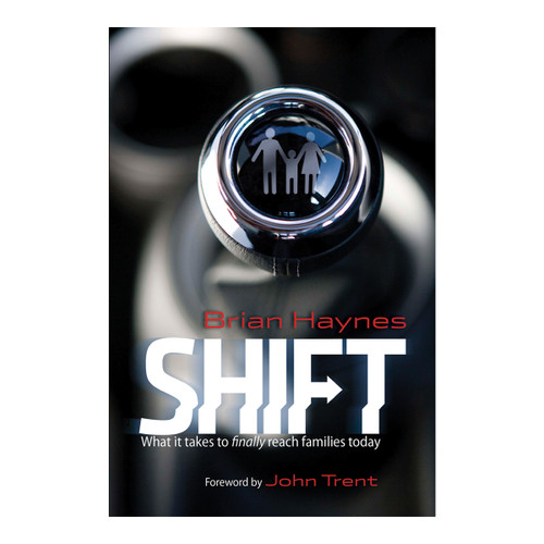 Shift: What it Takes to Finally Reach Families Today (eBook) Group Publishing