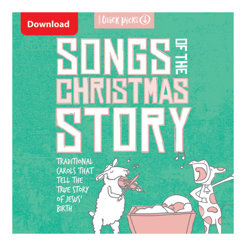 KidMin Quick Picks: Songs of the Christmas Story (download) Group Publishing