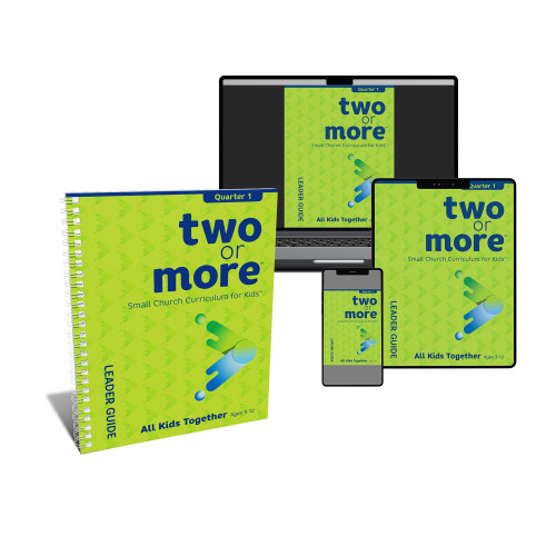 Two or More Small Church Curriculum - All Kids Together Leader Pack Print Plus Digital - Quarter 1
