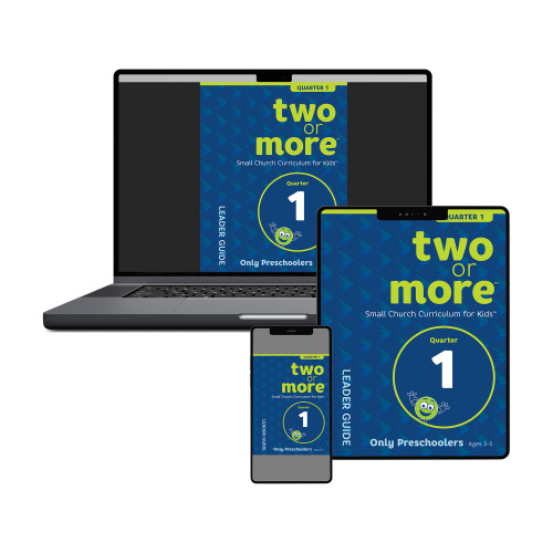 Two or More - Quarter 1 - Only Preschoolers Leader Pack, Digital Only Group Publishing