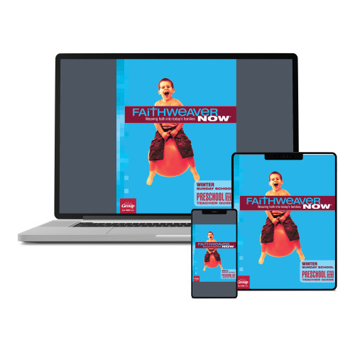 FaithWeaver NOW Preschool Teacher Guide Download - Winter 2025