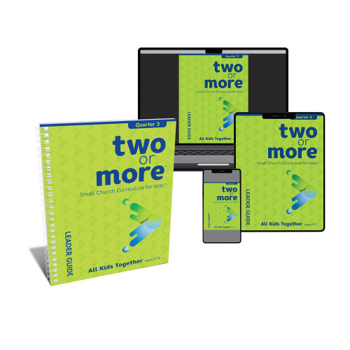 Two or More Small Church Curriculum - All Kids Together Leader Pack Print Plus Digital - Quarter 2