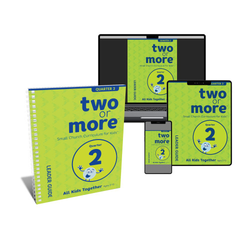 Two or More Small Church Curriculum - All Kids Together Leader Pack Print Plus Digital - Quarter 2