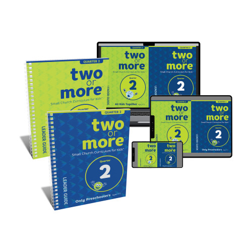 Two or More Small Church Curriculum - Print Plus Digital Combo Pack All Kids Together and Preschool Only - Quarter 2