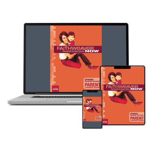 FaithWeaver NOW Parent Leader Guide Download - Spring 2026