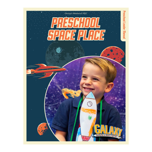 Galaxy VBS Preschool Leader Manual